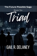 Cover: Triad (Future Possible Saga, #6) - Irish Eyes Books
