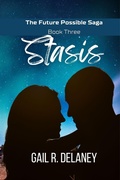 Cover: Stasis (Future Possible Saga, #7) - Irish Eyes Books