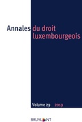 Cover: Annales du droit luxembourgeois - Volume 29 - 2019 - Bruylant