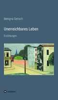 Cover: Unerreichbares Leben - tredition