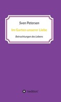 Cover: Im Garten unserer Liebe - tredition