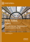 Cover: Male, Failed, Jailed - Palgrave Macmillan