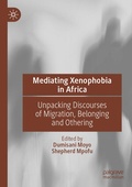 Cover: Mediating Xenophobia in Africa - Palgrave Macmillan