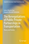 Cover: The Renegotiations of Public Private Partnerships in Transportation - Springer