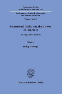 Enlarge image Cover: Professional Guilds and the History of Insurance. - Duncker & Humblot