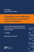 Cover: &Uuml;bungsbuch zur Einf&uuml;hrung in die Rechtswissenschaften und ihre Methoden - Verlag &Ouml;sterreich