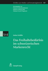 Abbildung von: Das Freihaltebedürfnis im schweizerischen Markenrecht - Stämpfli Verlag