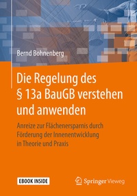 Abbildung von: Die Regelung des § 13a BauGB verstehen und anwenden - Springer Vieweg