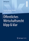 Cover: &Ouml;ffentliches Wirtschaftsrecht klipp & klar - Springer Gabler