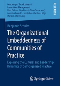 Enlarge image Cover: The Organizational Embeddedness of Communities of Practice - Springer Gabler