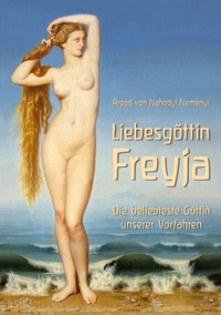 Abbildung von: Liebesgöttin Freyja - BoD - Books on Demand