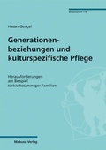Cover: Generationenbeziehungen und kulturspezifische Pflege - Mabuse