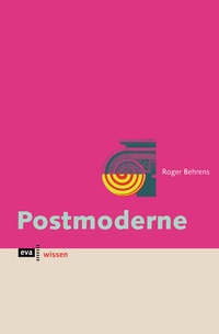 Enlarge image Cover: Postmoderne - CEP Europäische Verlagsanstalt