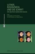 Cover: Luther, Rosenzweig und die Schrift - CEP Europ&auml;ische Verlagsanstalt