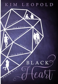 Abbildung von: Black Heart. Es heißt, der König der Rebellen suche sein Herz - Lindwurm Verlag