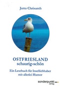 Cover: Ostfriesland schaurig-sch&ouml;n - sonderpunkt Verlag
