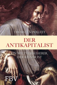 Abbildung von: Der Antikapitalist - FinanzBuch Verlag