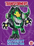 Cover: Transformers - Robots in Disguise - Dinobot-Desaster - Saga Egmont