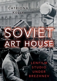 Abbildung von: Soviet Art House - Oxford University Press Inc