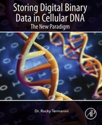 Abbildung von: Storing Digital Binary Data in Cellular DNA - Academic Press