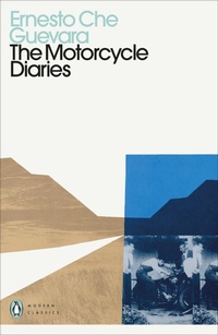 Abbildung von: The Motorcycle Diaries - Penguin Classics