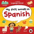 Cover: Ladybird Language Stories: My First Words in Spanish - Ladybird