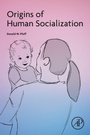 Cover: Origins of Human Socialization - Academic Press