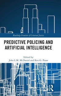 Abbildung von: Predictive Policing and Artificial Intelligence - Routledge