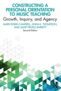 Abbildung von: Constructing a Personal Orientation to Music Teaching - Routledge