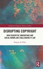 Cover: Disrupting Copyright - Routledge