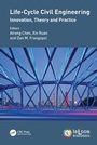 Cover: Life-Cycle Civil Engineering: Innovation, Theory and Practice - CRC Press