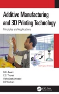 Cover: Additive Manufacturing and 3D Printing Technology - CRC Press