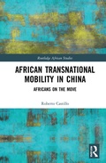 Cover: African Transnational Mobility in China - Routledge