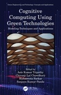 Cover: Cognitive Computing Using Green Technologies - CRC Press