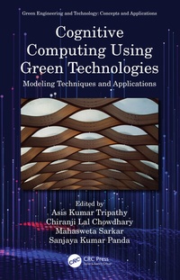 Enlarge image Cover: Cognitive Computing Using Green Technologies - CRC Press
