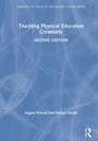 Cover: Teaching Physical Education Creatively - Routledge