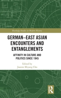 Enlarge image Cover: German-East Asian Encounters and Entanglements - Routledge
