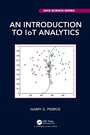 Cover: An Introduction to IoT Analytics - Chapman & Hall/CRC