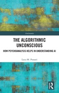 Cover: The Algorithmic Unconscious - Routledge
