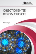 Cover: Object-Oriented Design Choices - Chapman & Hall/CRC