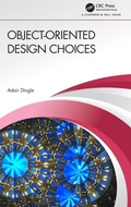 Cover: Object-Oriented Design Choices - Chapman & Hall/CRC