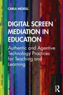Cover: Digital Screen Mediation in Education - Routledge