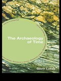 Cover: The Archaeology of Time - Routledge