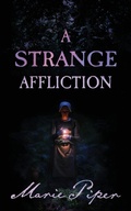 Cover: A Strange Affliction - Marie Piper