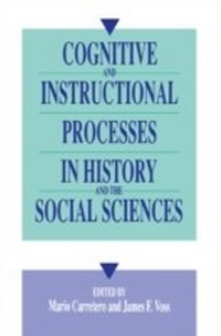 Bild vergrößern Bild: Cognitive and Instructional Processes in History and the Social Sciences - Routledge