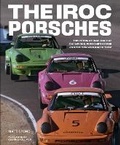 Cover: The IROC Porsches - Motorbooks