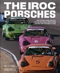 Enlarge image Cover: The IROC Porsches - Motorbooks
