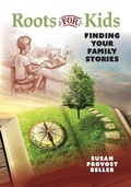 Cover: Roots for Kids - Genealogical Publishing Company