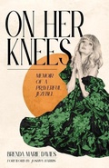 Cover: On Her Knees - William B Eerdmans Publishing Co