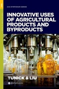 Cover: Innovative Uses of Agricultural Products & Byproducts - Oxford University Press Inc